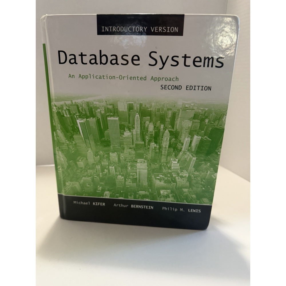 Database Systems Application-Oriented Approach 2nd Ed Kifer Bernstein Lewis Book
